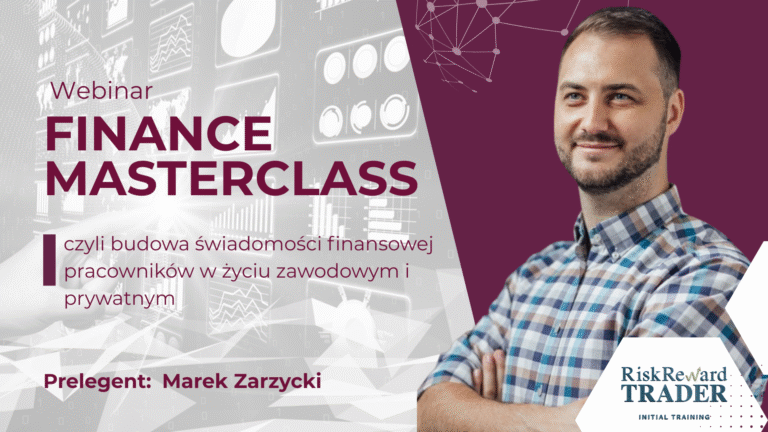 „Finance Masterclass, czyli budowa świadomości finansowej pracowników w życiu zawodowym i prywatnym”