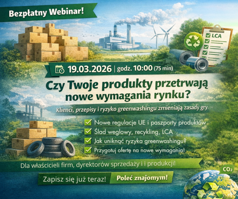 Czy Twoje produkty przetrwają nowe wymagania rynku? Klienci, przepisy i ryzyko greenwashingu